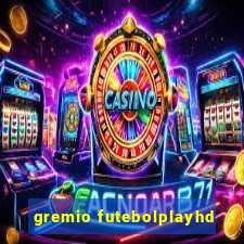 gremio futebolplayhd